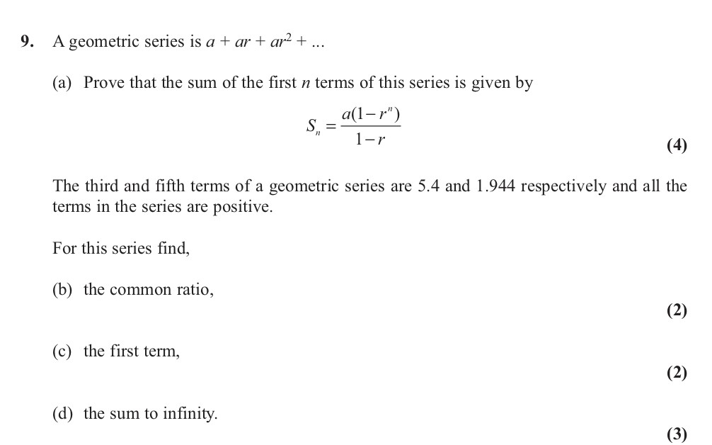 A-geometric-series-is-a-+-ar-+-ar²-+-..-Edexcel-A-Level Maths Pure-Question 2-2012-Paper 4.png